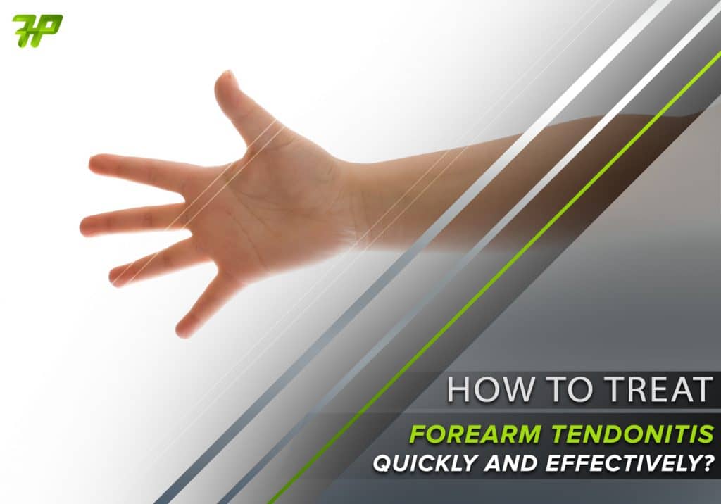 How To Treat Forearm Tendonitis Quickly and Effectively? FitnessPurity