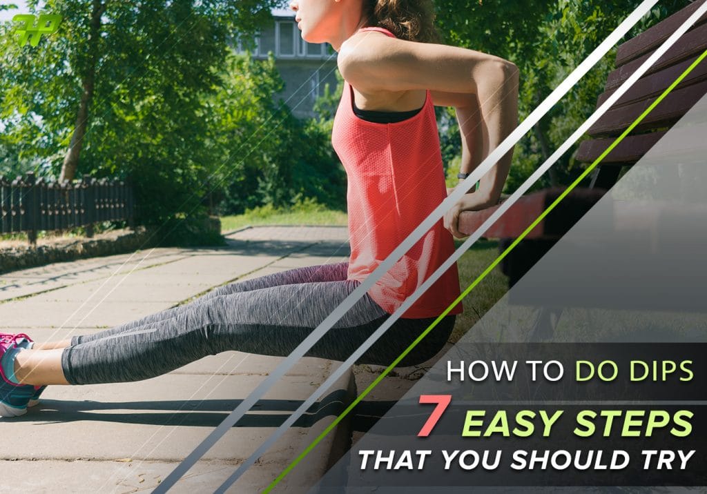 How To Do Dips At Home 7 Easy Steps That You Should Try